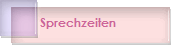 Sprechzeiten